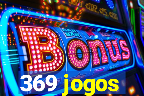 369 jogos